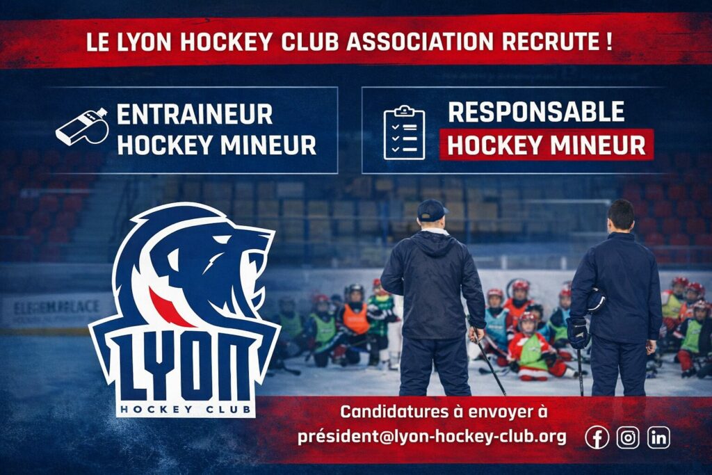 recrutement entraineur et responsable lyon hockey club